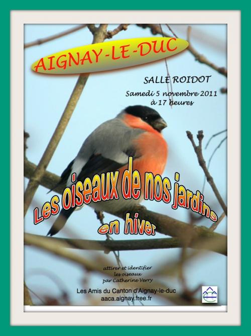 Une conférence sur les oiseaux de nos jardins, proposée par les Amis du Canton d'Aignay le Duc...