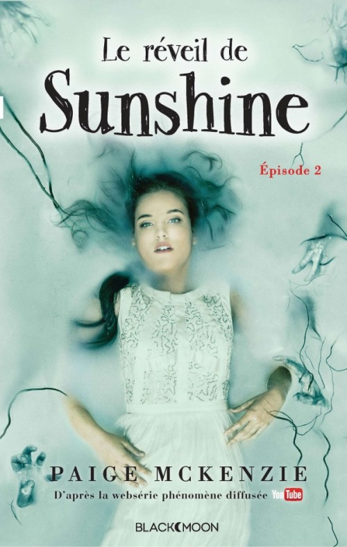 Le réveil de Sunshine - Paige McKenzie