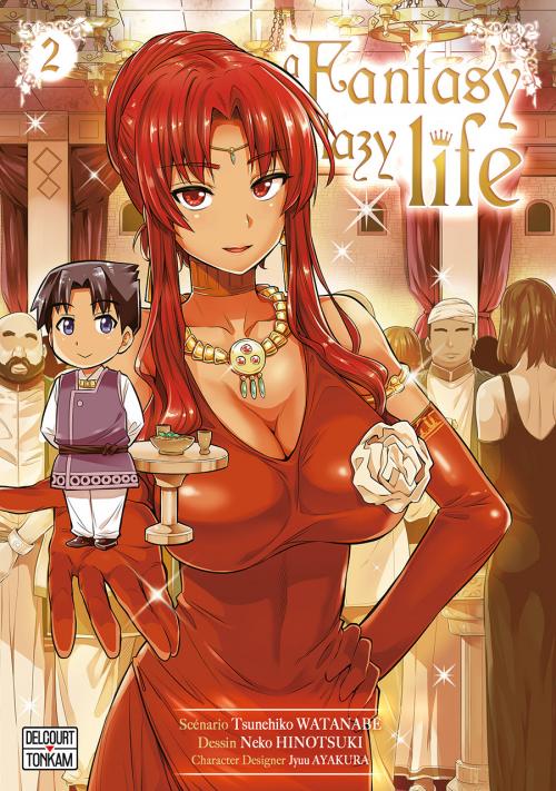 Fantasy lazy life - Tome 02 - Tsunehiko Watanabe & Neko Hinotsuki & Jyuu Ayakura
