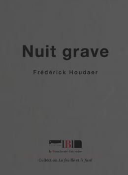 Nuit grave de Frédérick Houdaer en souscription