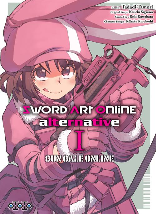 Sword art online alternative - Gun gale online - Tome 01 - Tadadi Tamori & Keiichi Kawahara & Kôhaku Kuroboshi