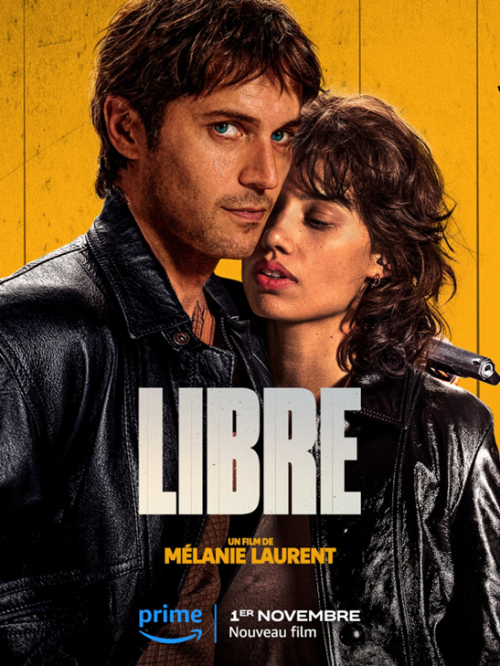 Libre, Mélanie Laurent, 2024