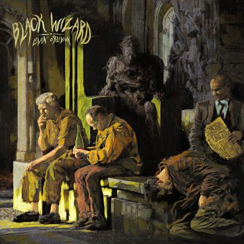 BLACK WIZARD - "Livin' Oblivion" (Clip)
