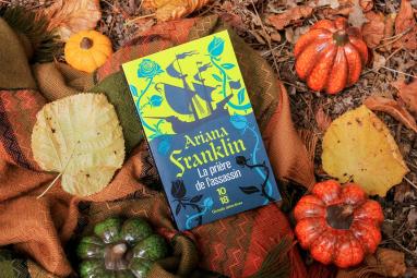 Adelia Aguilar, tome 4, La prière de l'assassin ; Ariana Franklin