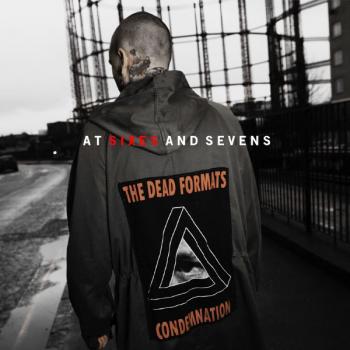 THE DEAD FORMATS_At Sixes And Sevens