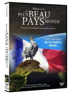 La France, pays de merde ? Ou pays le plus beau du monde ?