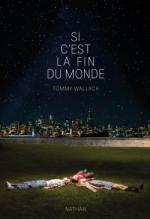 Si c'est la fin du monde, Tommy WALLACH