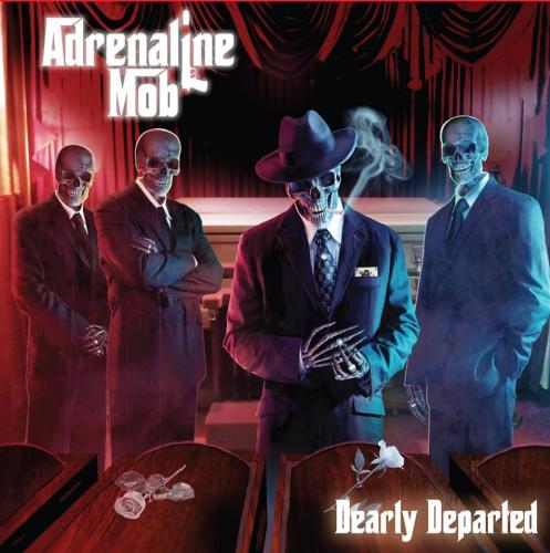 ADRENALINE MOB_Dearly Departed ADRENALINE MOB_Dearly Departed