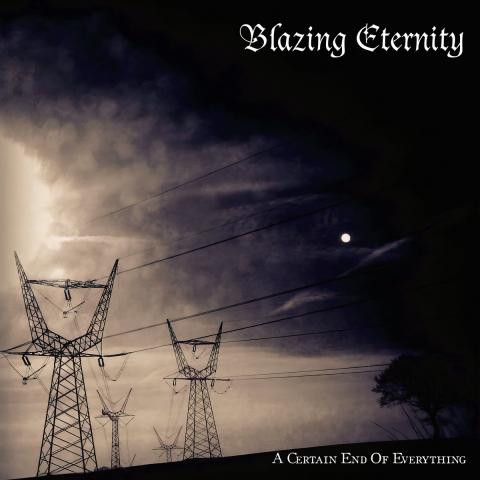 BLAZING ETERNITY - Les détails du nouvel album A Certain End Of Everything ; Lyric Video "One Thousand Lights"