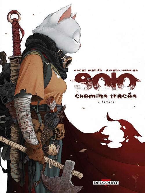 Solo : chemins tracés - Tome 01 Fortuna - Martin & Iglesias