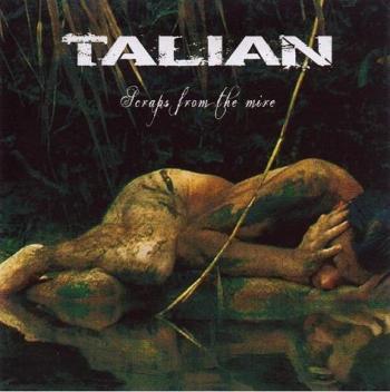 TALIAN_Scraps From The Mire