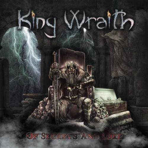 KING WRAITH_Of Secrets And Lore