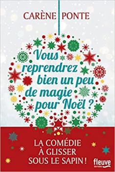 Vous reprendrez bien un pue de la magie de Noël de Carène Ponte