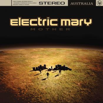 ELECTRIC MARY - Mother