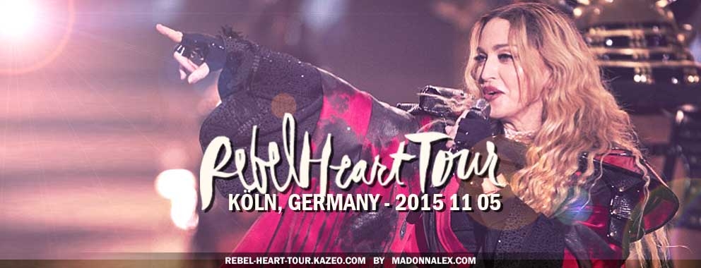 Madonna Rebel Heart Tour Koln 2015 11 05