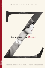 Le roman de Zelda, Thérèse Anne FOWLER