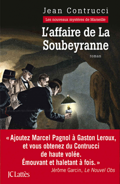 Jean Contrucci, L’affaire de la Soubeyranne, Lattes, 2015