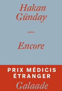 « Encore » de Hakan Günday