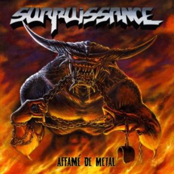 SURPUISSANCE_AffamÃ© De Metal
