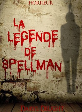 La légende de Spellman
