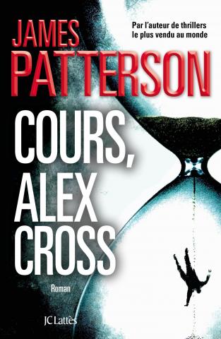  Cours, Alex Cross - James Patterson