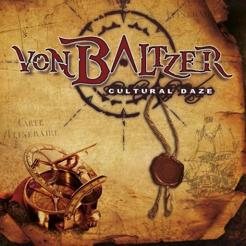 VON BALTZER - Détails et extrait du premier album Cultural Daze