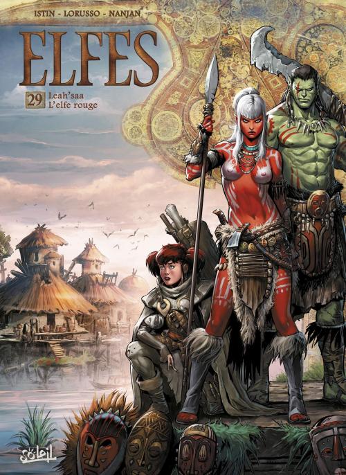 Elfes - Tome 29 Lea'saa l'elfe rouge - Istin & Lorusso & Duarte & Nanjan