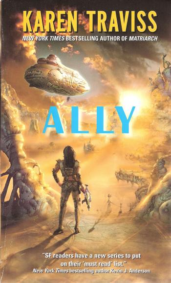 Les guerres Wess'har (5-6) Ally (Allié) - Karen Traviss