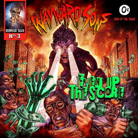 WAYWARD SONS - Les détails du nouvel album Even Up The Score ; "Faith In Fools" Clip