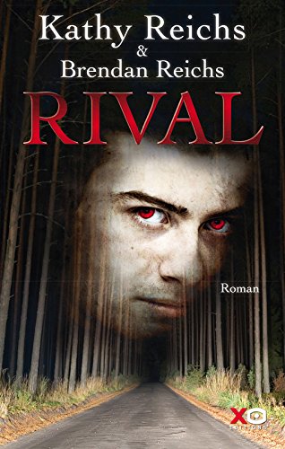 Rival - Kathy Reichs & Brandon Reichs