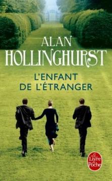 L'Enfant de l'Etranger ; Alan Hollinghurst