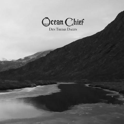 OCEAN CHIEF - Détails et extrait du nouvel album Den Tredje Dagen