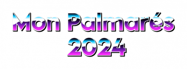 ღ꧁ღ╭⊱ꕥ Palmarès 2024 ꕥ⊱╮ღ꧂ღ
