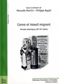 Genre et travail migrant. Manuela Martini, Philippe Rygiel