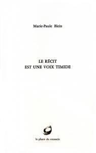 Le récit est une voix timide