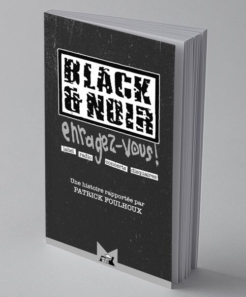 Black & Noir - Un livre et une compilation en hommage au label