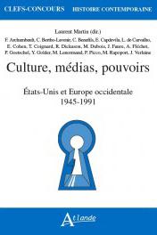 Culture, médias, pouvoirs - États-Unis et Europe occidentale - 1945-1991