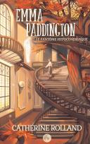 Emma Paddington tome 2 : Le fantôme hypocondriaque