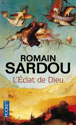 L'Ã©clat de Dieu - Romain Sardou
