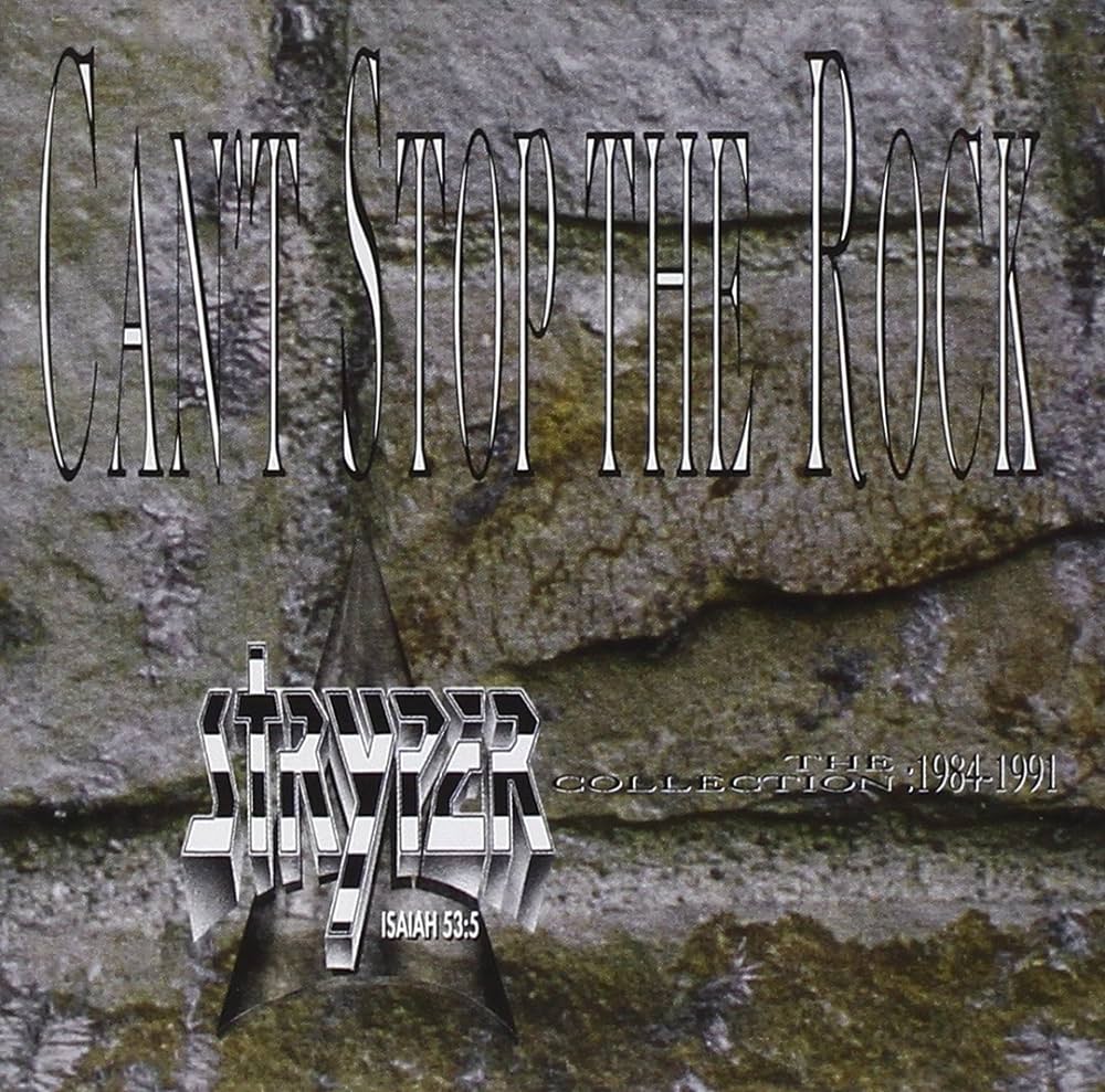 Stryper - Can't Stop the Rock: The Stryper Collection 1984-1991 (1991)