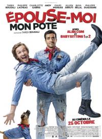 [Critique film] Épouse-moi mon pote