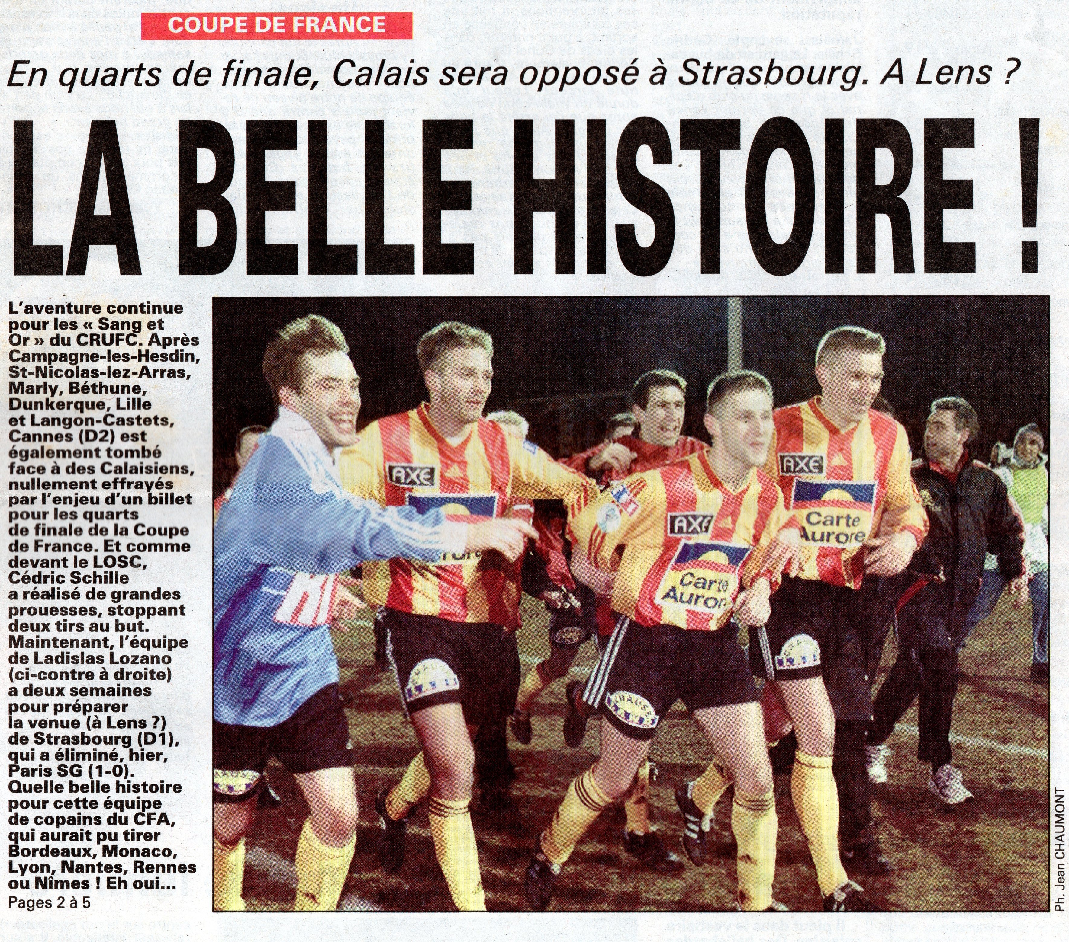 L'Epopée Coupe de France 2000 : La belle Histoire [Calais-Cannes] VDS  06/03/2020 - CALAIS FOOTBALL MEMOIRE