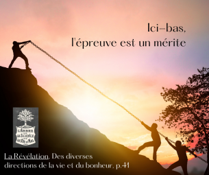 La Révélation, Des diverses directions de la vie et du bonheur (p.41)