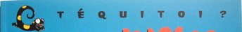 ptite découverte littéraire: TEQUITOI