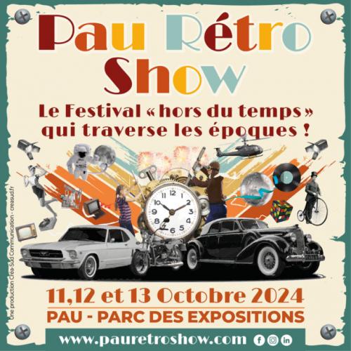 11,12,13 octobre 2024 : Pau Retro Show