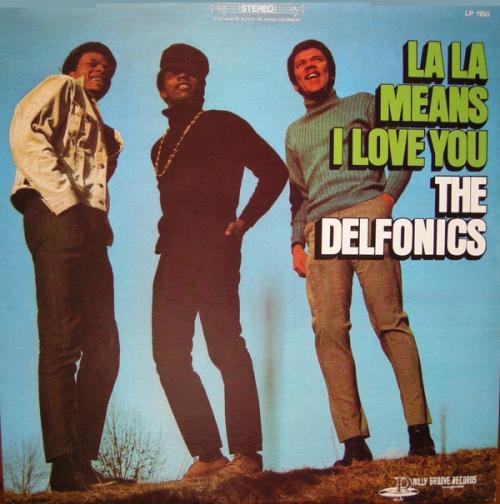 The Delfonics : Album " La La Means I Love You " Philly Groove Records, Inc. PG-1150 [ US ]