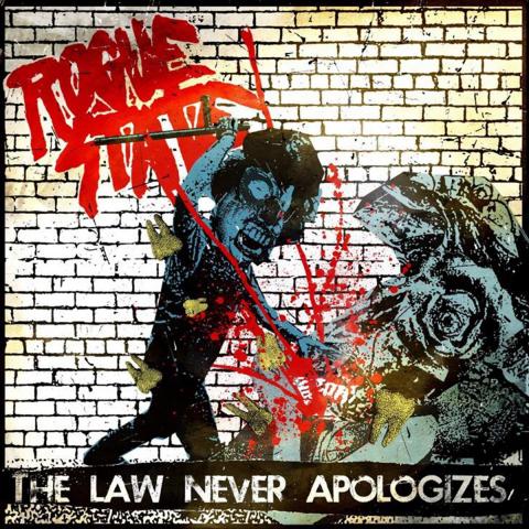 ROGUE STATE - Détails et extrait du nouvel album The Law Never Apologizes