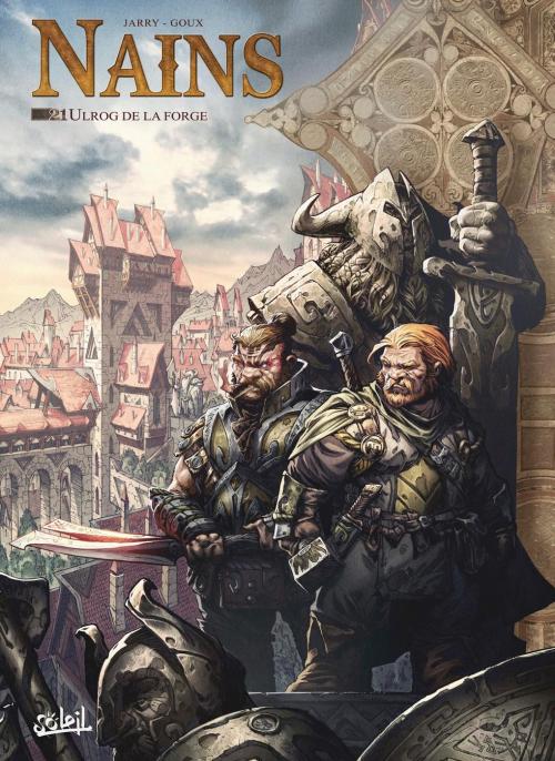 Nains - Tome 21 Ulrog de la forge - Jarry & Goux & Pinchuk