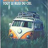 Tout le bleu du ciel, de Melissa Da Costa