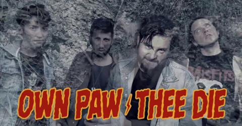 OWN PAW THEE DIE - Les détails du nouvel EP Cock Tales, Vol.2 : Poossy Of Darkness ; "Poossy Of Darkness" Clip